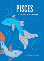 Pisces: A Guided Journal: A Celestial Guide to Recording Your Cosmic Pisces Journey