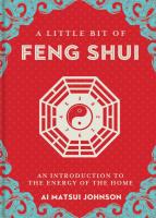 A Little Bit of Feng Shui: An Introduction to the Energy of the Home