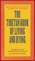 The Tibetan Book of Living and Dying: The Spiritual Classic and International Bestseller - 25th Anniversary Edition