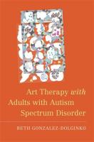 Art Therapy with Adults with Autism Spectrum Disorder