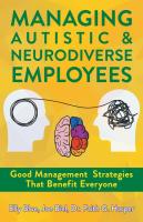 Managing  Autistic & Neurodiverse Employees: Good Management  Strategies That Benefit Everyone