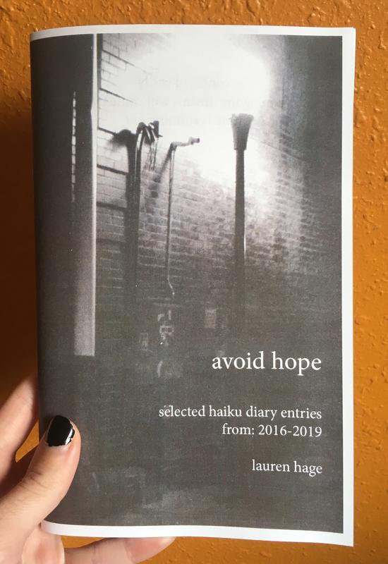 Avoid Hope: Selected Haiku Diary Entries from 2016-2019