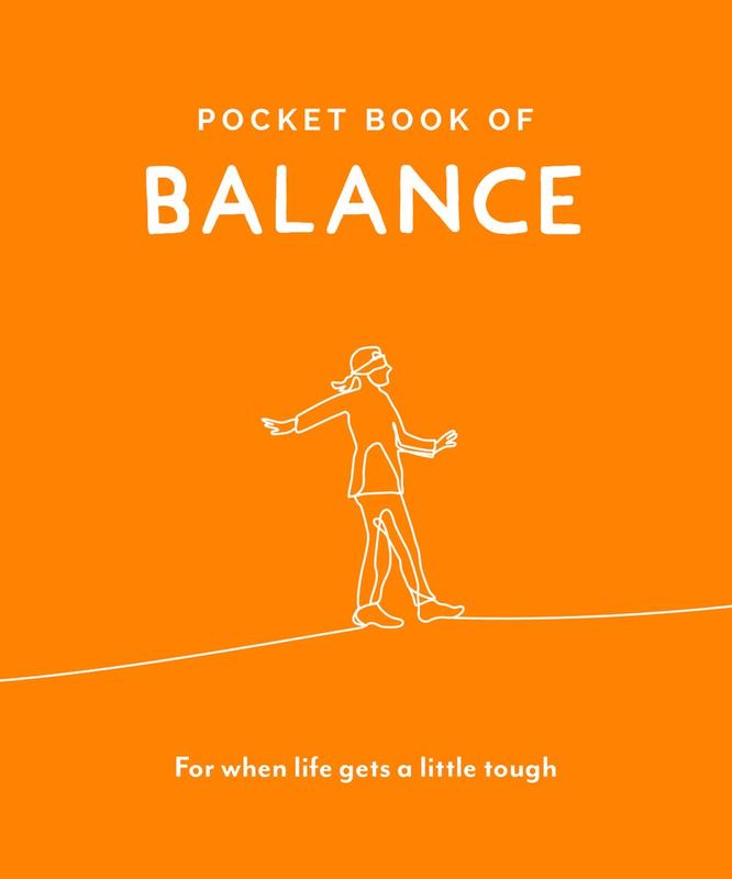 Pocket Book of Balance: For When Life Gets a Little Tough