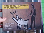 This Is Not a Photo Opportunity: The Street Art of Banksy