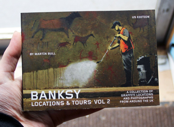 Banksy Locations and Tours: Volume 2
