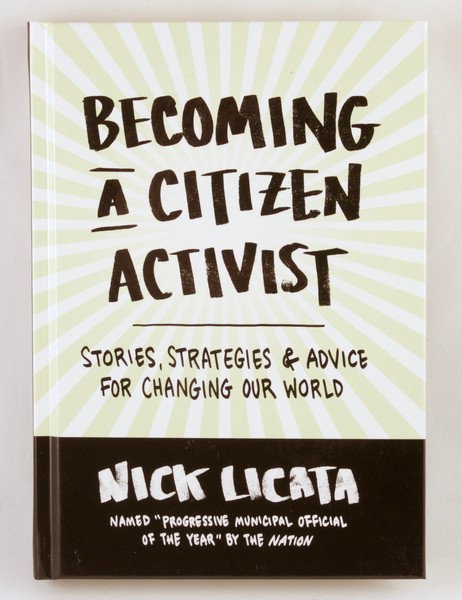 Becoming a Citizen Activist: Stories, Strategies, and Advice for Changing Our World