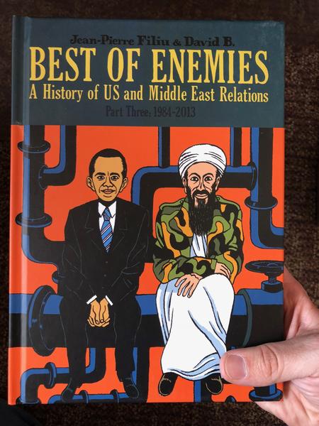 Best of Enemies: A History of U.S. and Middle East Relations, Part Three: 1984-2013 