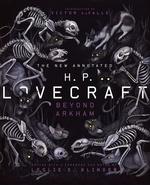 New Annotated H.P. Lovecraft: Beyond Arkham