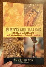 Beyond Buds: Marijuana Extracts—Hash, Vaping, Dabbing, Edibles and Medicines