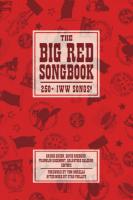 Big Red Songbook : 250+ IWW Songs! (2nd Edition)