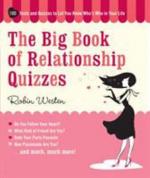 Big Book of Relationship Quizzes: 100 Tests and Quizzes to Let You Know Who's Who in Your Life
