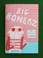 Big Bonerz: A Street Dawgz Comic Collection