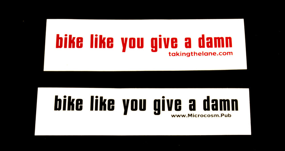 Sticker #354: Bike Like You Give a Damn