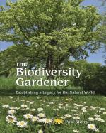 Biodiversity Gardener: Establishing a Legacy for the Natural World