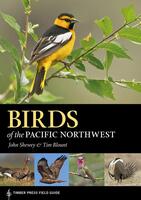 Birds of the Pacific Northwest: A Timber Press Field Guide