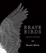 Brave Birds
