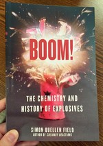 Boom!: The Chemistry and History of Explosives