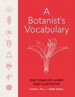 A Botanist's Vocabulary: 1300 Term Explained and Illustrated