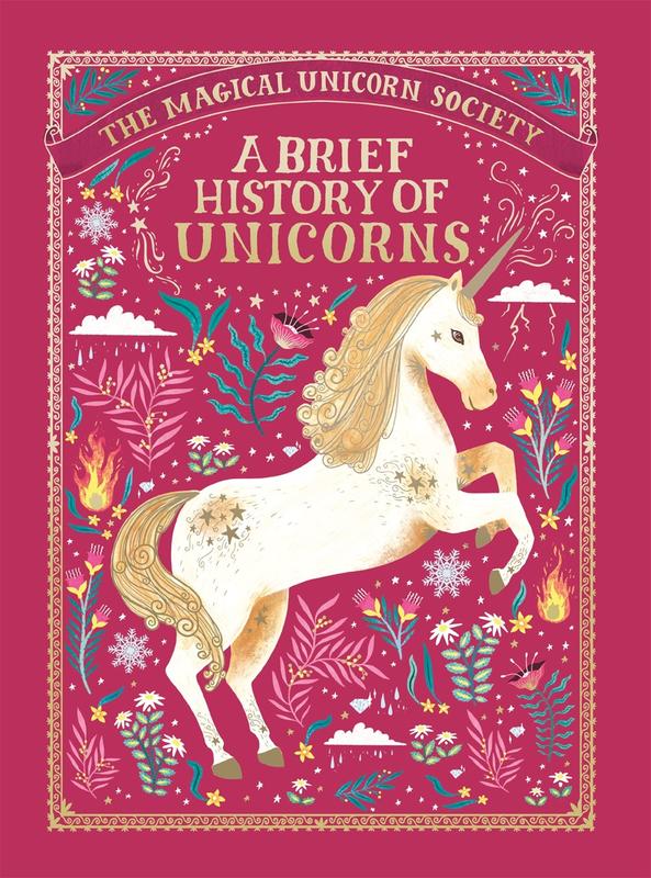 Brief History of Unicorns: Magical Unicorn Society