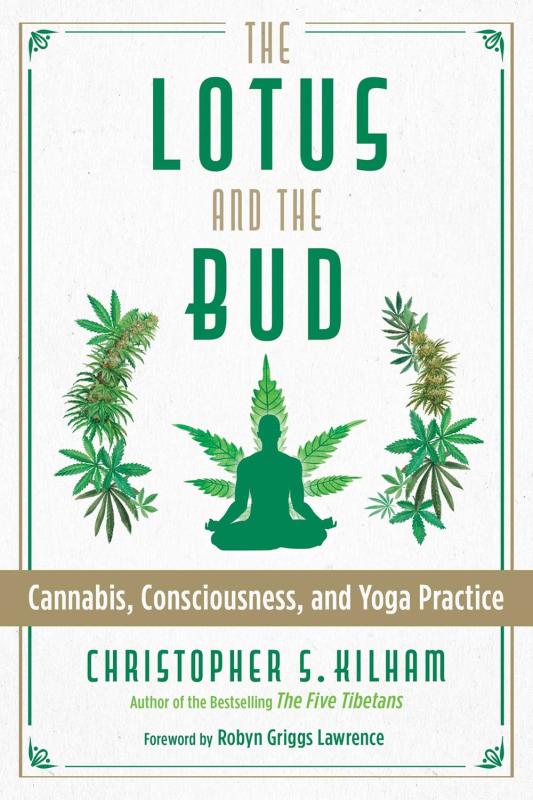 The Lotus and the Bud: Cannabis, Consciousness, and Yoga Practice