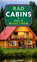 Rad Cabins & How to Make Them