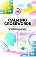 Overworked & Underpuzzled: Calming Crosswords - Relax and Unwind with Hundreds of Crosswords 