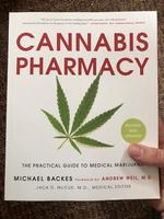 Cannabis Pharmacy: The Practical Guide to Medical Marijuana—Revised and Updated