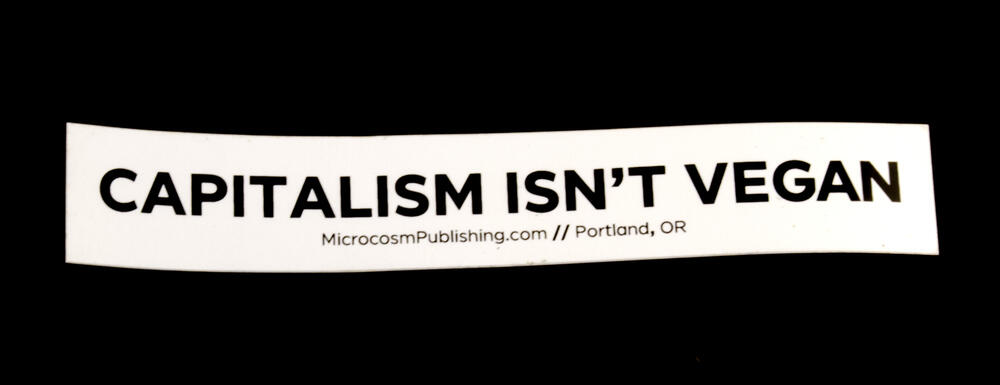 Sticker #402: Capitalism Isn't Vegan