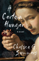 A Certain Hunger: a novel