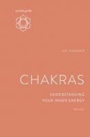 Pocket Guide to Chakras, Revised: Understanding Your Inner Energy (The Mindful Living Guides)