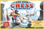 The Kid's Book of Chess Starter Kit: Learn to Play and Become A Grandmaster!