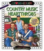 Country Music Heartthrobs - Colorful Fantasies with the Cowboys of Song