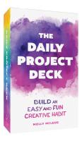 Daily Project Deck: Build an Easy and Fun Creative Practice