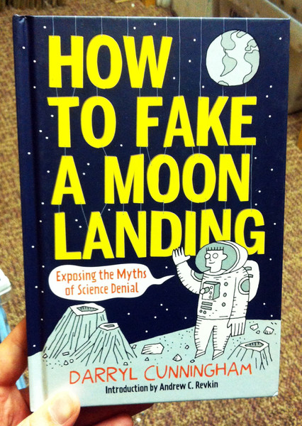 how to fake a moon landing by darryl cunningham