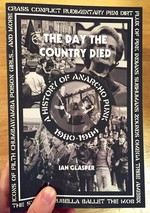 The Day the Country Died: A History of Anarcho Punk 1980 to 1984