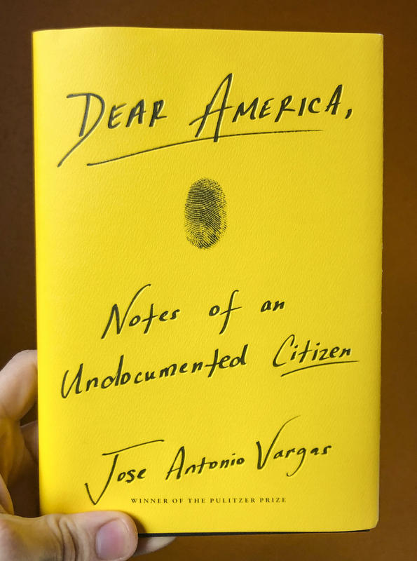 Dear America, Notes of an Undocumented Citizen