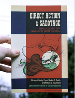 Direct Action & Sabotage: Three Classic IWW Pamphlets from the 1910s