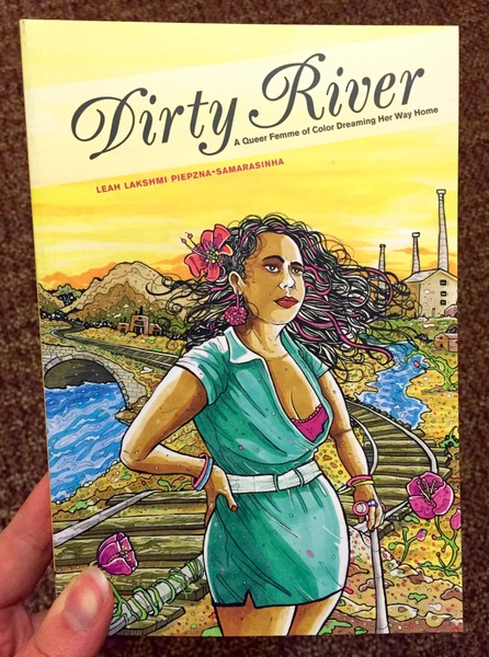Dirty River: A Queer Femme of Color Dreaming Her Way Home