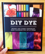 DIY DYE: Bright and Funky Temporary Hair Coloring You Do at Home