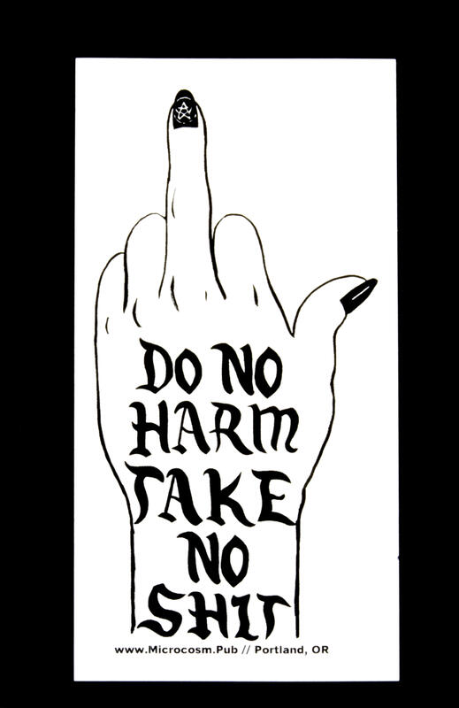 Sticker #439: Do No Harm Take No Shit
