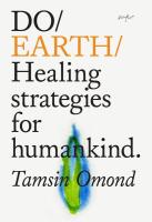 Do/Earth/Healing Strategies for Humankind