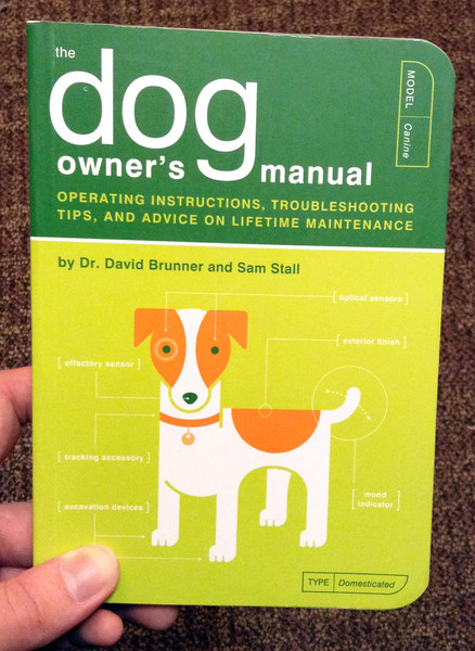 Dog Owner's Manual by David Brunner Sam Stall and Jude Buffum