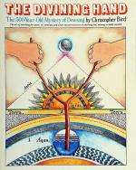 The Divining Hand: The 500-Year-Old Mystery of Dowsing