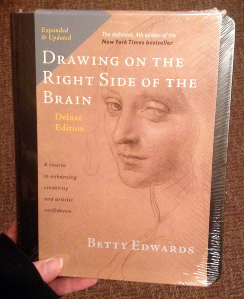 Drawing on the Right Side of the Brain by Betty Edwards