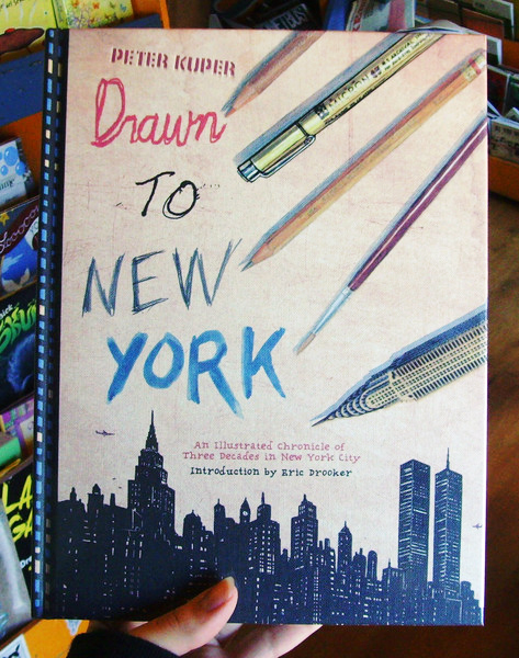 Drawn to New York by Peter Kuper