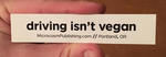 Sticker #395: Driving Isn't Vegan