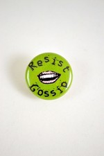 Pin #126: Resist Gossip