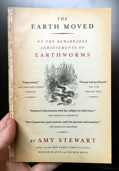 The Earth Moved: On the Remarkable Achievements of Earthworms