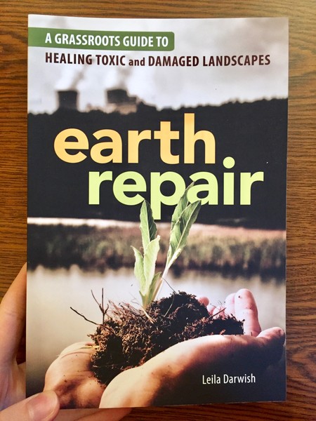 Earth Repair: A Grassroots Guide to Healing Toxic and Damaged Landscapes