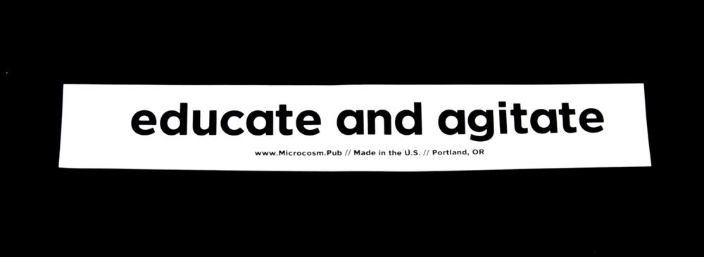 Sticker #381: Educate and Agitate